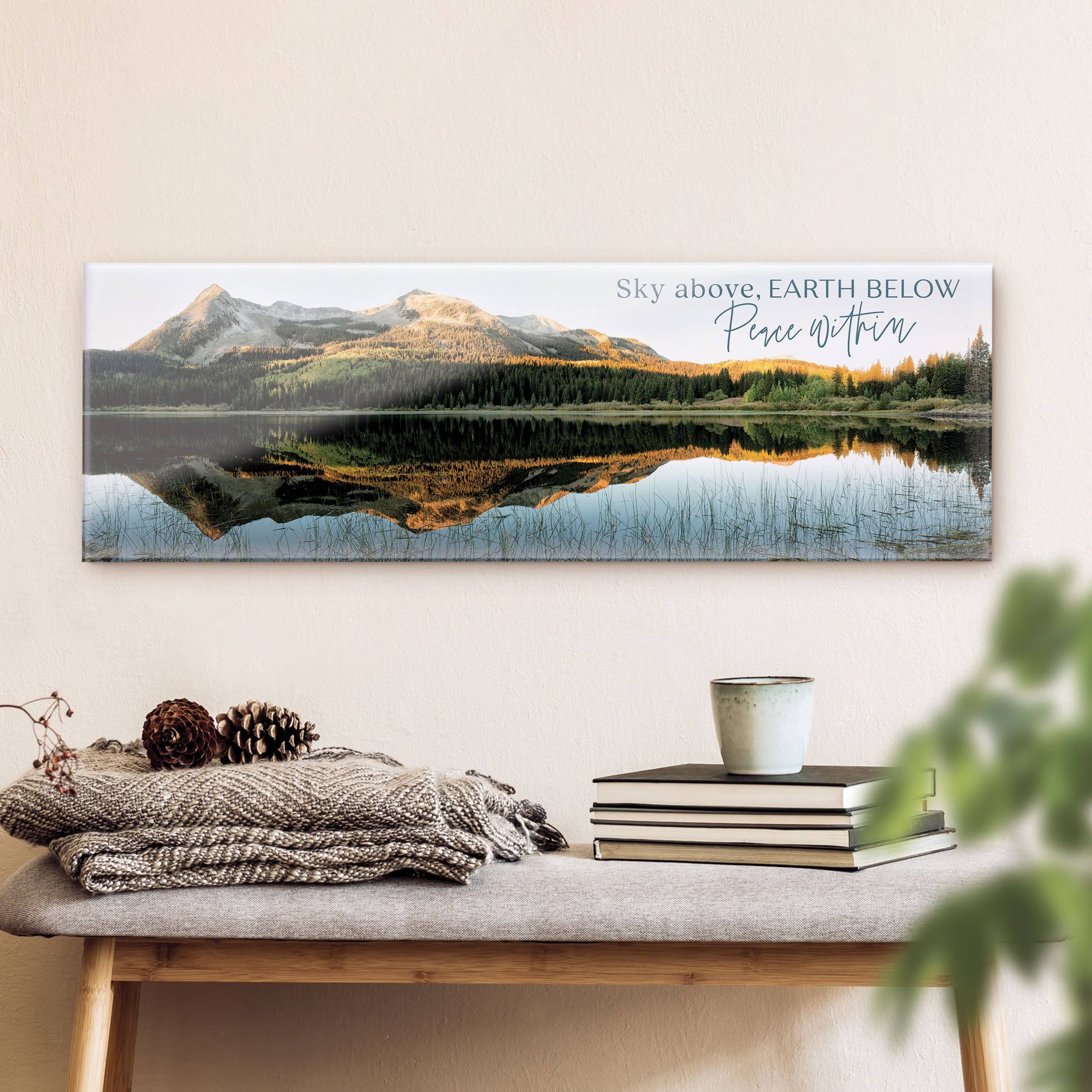 Sky Above Earth Below Peace Within Glossy Sign