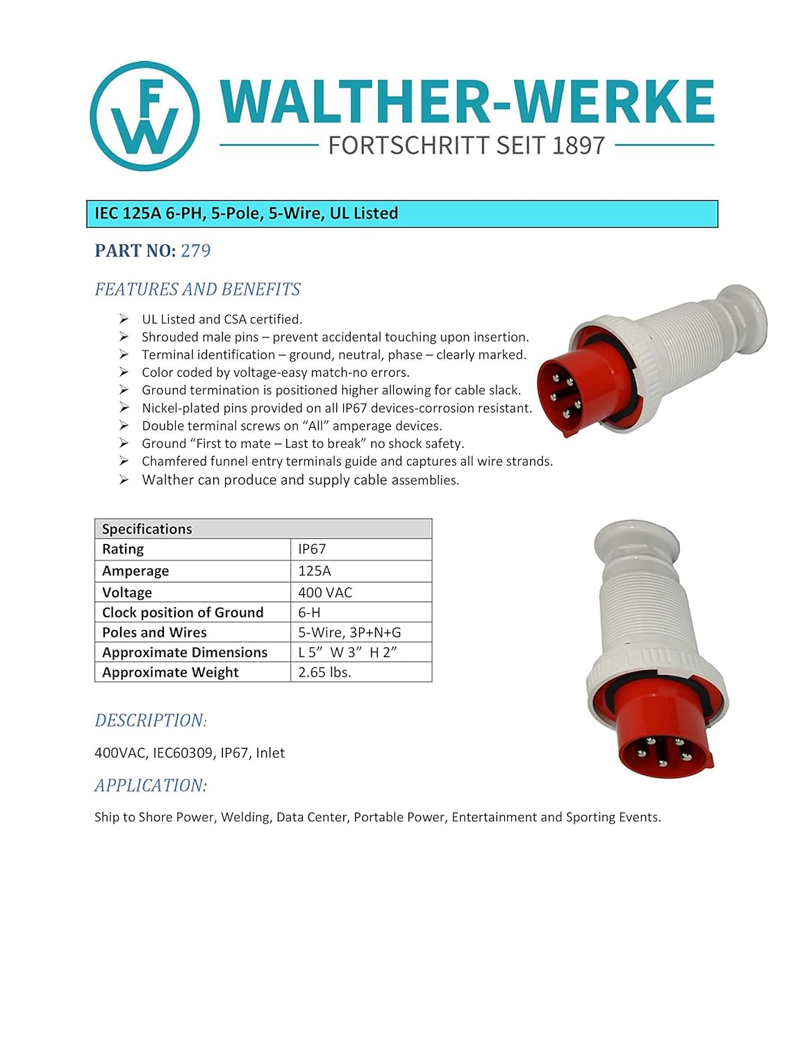 Walther Electric Pin and Sleeves Plugs 279 Male 63A 5W 400VAC 6 Hr IP67 with Cable Gland - Safe, Reliable for Installations of All Kinds: Welding, Motor Gen-Sets, Compressors - IEC 5100P6W