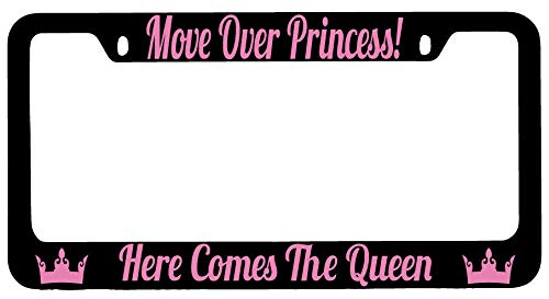 New Black Metal Move Over Princess Here Comes The Queen License Plate Frame Auto by Big Smile