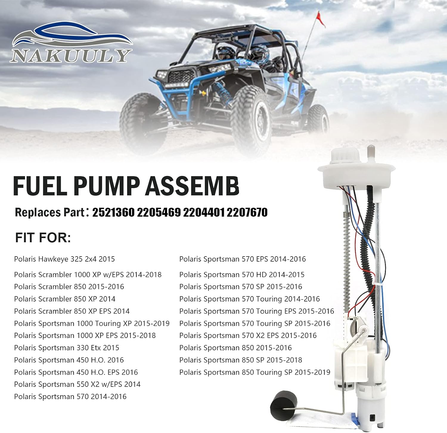 2205469 Fuel Pump Compatible with Polaris Sportsman 450 550 570 H.O 2014-2016 , Sportsman 850 1000 2015-2019 / Scrambler Hawkeye Replaces # 47-1002, 2521389, 2207670, 2204401