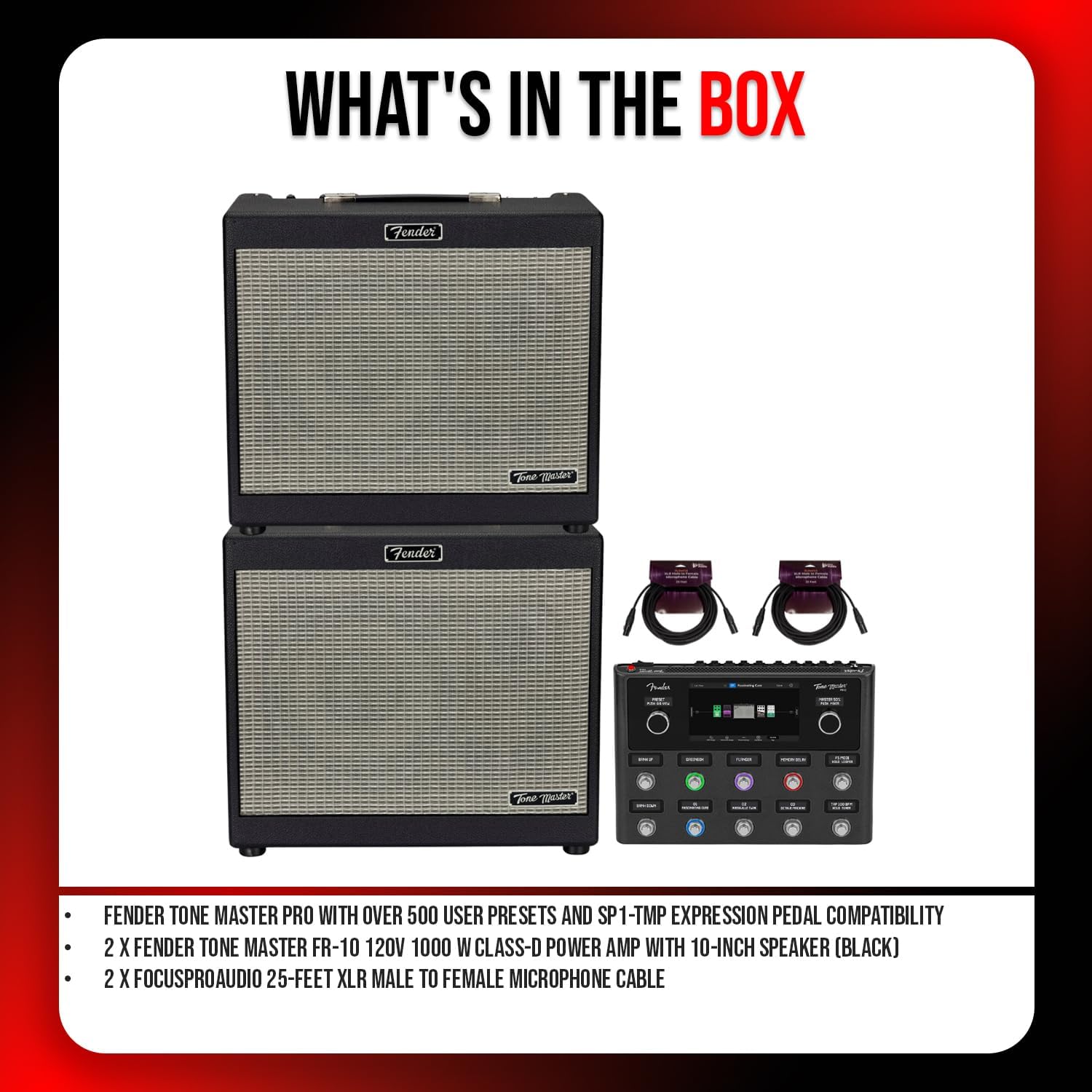 Fender Tone Master Pro Multi-Effects Guitar Pedal Workstation Bundle with 2 x Tone Master FR-10 120V 1000 W Class-D Power Amp and 2 x 25-Feet XLR Male to Female Microphone Cable (5 Items)