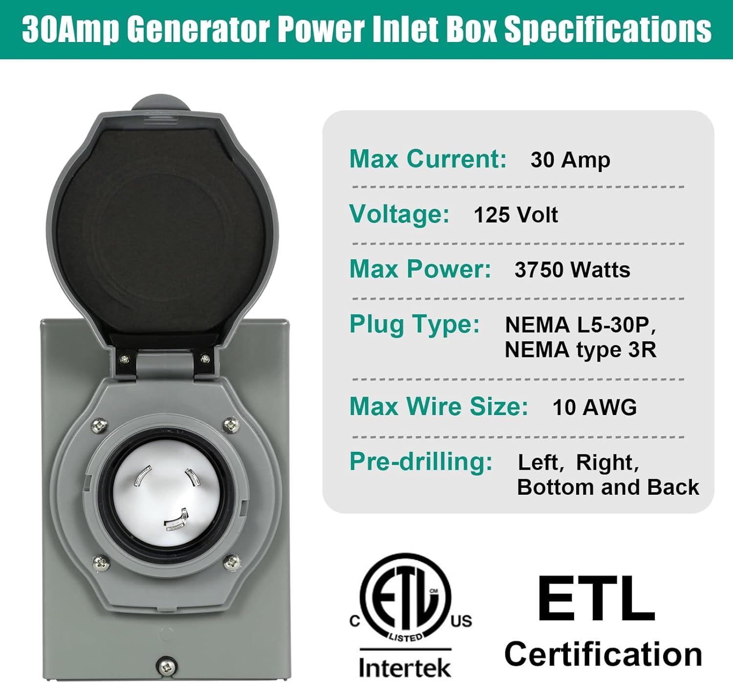 Pre-Drilled Generator Inlet Box, NEMA 3R 30 Amp Outdoor Waterproof Power Inlet Box, NEMA L5-30P 3 Prong, 125 Volt, 3750 Watts, ETL Listed